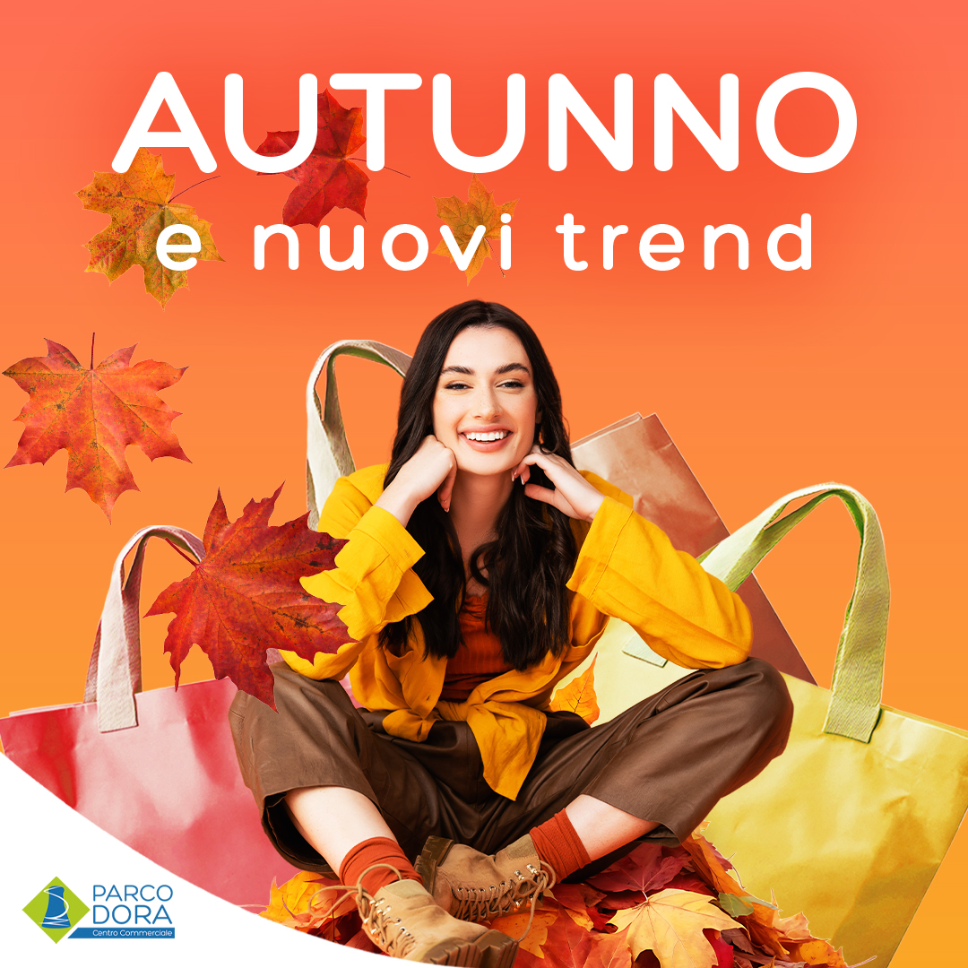 Autunno e nuovi trend